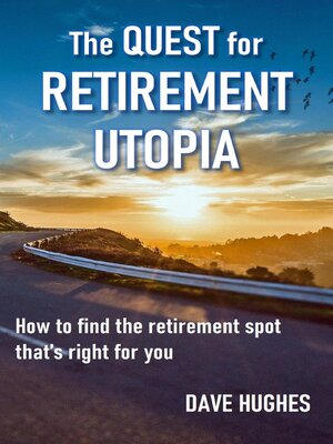cover image of The Quest for Retirement Utopia
